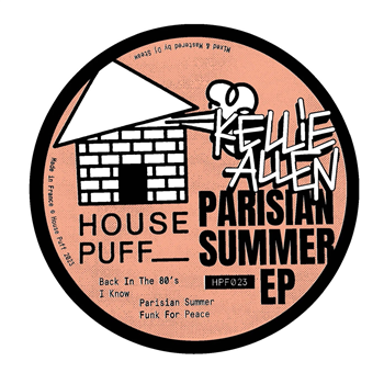 Kellie Allen - Parisian Summer EP - HOUSE PUFF