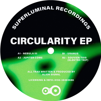 Alien Signal - Circularity - Superluminal Recordings