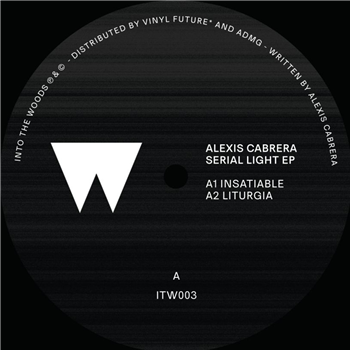 Alexis Cabrera - Serial Light EP - Into The Woods