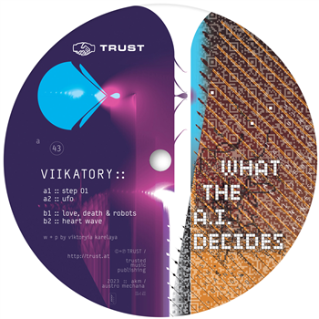 Viikatory - What The A.I. Decides - Trust