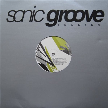 Sector aka & Rob Gordon & Dean Dennis (Clock DVA) - Morpheus EP - Sonic Groove