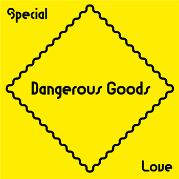 Dangerous Goods - Special Love - I Travel To You