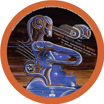 SHINEDOE - FREEDOM RIDERS - MTM RECORDS (MUSIC THAT MOVES) SHINEDOE - FREEDOM RIDERS - MTM RECORDS (MUSIC THAT MOVES)