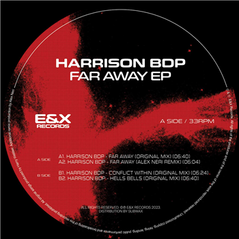 Harrison BDP - Far Away EP (Incl. Alex Neri Remix) - E&X Records