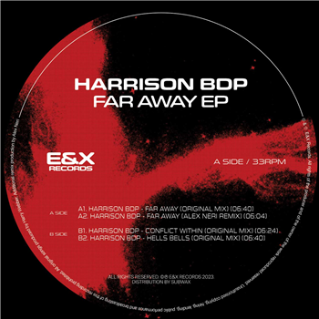 Harrison BDP - Far Away EP (Incl. Alex Neri Remix) - E&X Records Harrison BDP - Far Away EP (Incl. Alex Neri Remix) - E&X Records