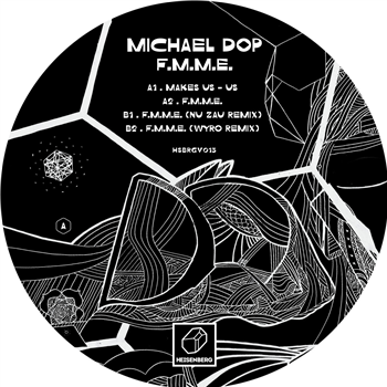Michael Dop - F.M.M.E. - HEISENBERG