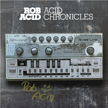 Rob Acid - Acid Chronicles (3 X 12") - Esprit de la Jeunesse