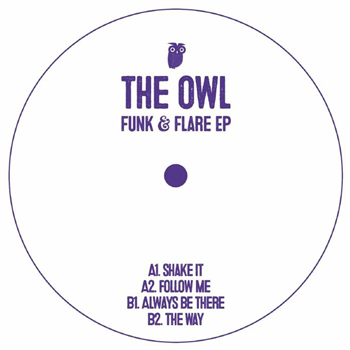 The Owl - Funk & Flare EP - Owl
