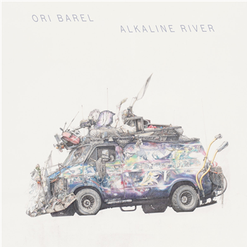Ori Barel - Alkaline River  - Unseen Worlds