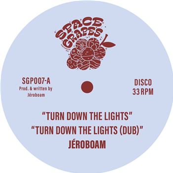 JEROBOAM - TURN DOWN THE LIGHTS - (One Per Person) - SPACE GRAPES JEROBOAM - TURN DOWN THE LIGHTS - (One Per Person) - SPACE GRAPES