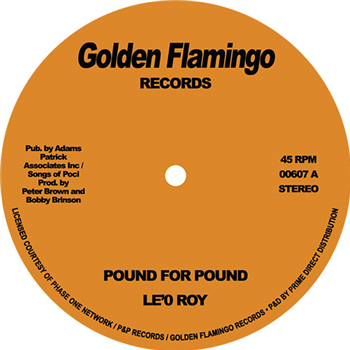 LeO Roy - Pound For Pound - GOLDEN FLAMINGO RECORDS