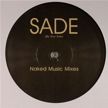 Sade - By Your Side (The Naked Music Mixes) - Classics