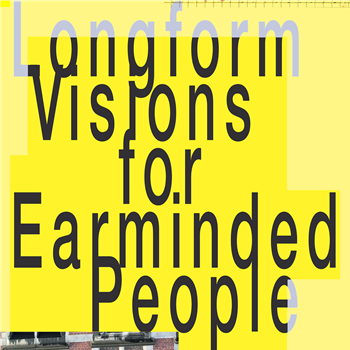 Various Artists - Longform Visions for Earminded People - Futura Resistenza