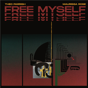 Theo Parrish & Maurissa Rose - Free Myself - 3x12" - Sound Signature