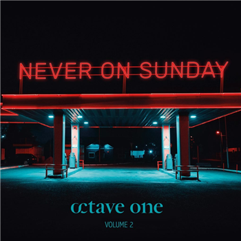 Octave One - Never On Sunday Vol. 2 (Incl. Orbital / Giorgia Angiuli Remix) - 430 West