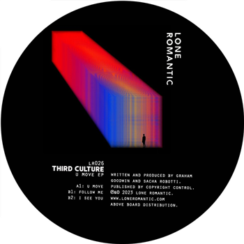Third Culture - U Move EP - LONE ROMANTIC Third Culture - U Move EP - LONE ROMANTIC