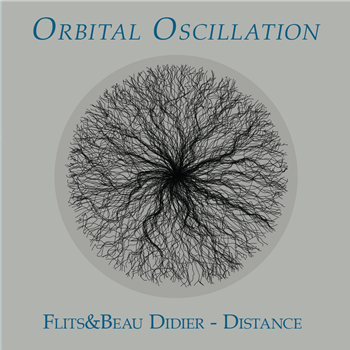 Flits & Beau Didier - Distance EP - Orbital Oscillation