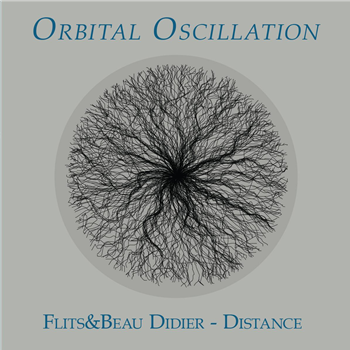 Flits & Beau Didier - Distance EP - Orbital Oscillation Flits & Beau Didier - Distance EP - Orbital Oscillation