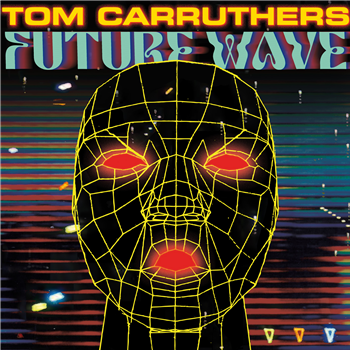 TOM CARRUTHERS - FUTURE WAVE - 3x12" - L.I.E.S.