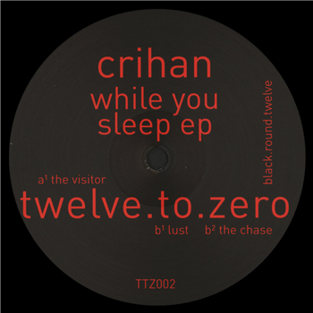 Crihan - While You Sleep EP - twelve.to.zero