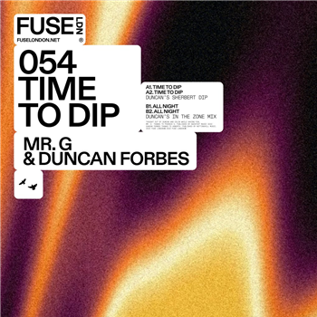 Mr. G & Duncan Forbes - Time To Dip EP - FUSE