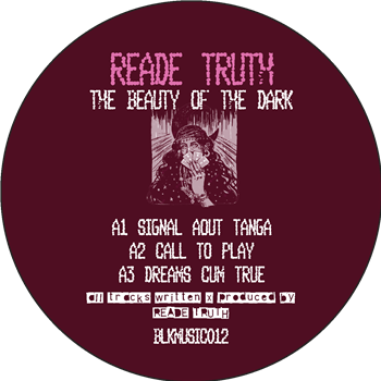Reade Truth - Beauty Of The Dark EP - BLKMARKET MUSIC