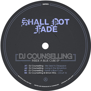 DJ Counselling - Inside A Blue Cube EP [blue vinyl / label sleeve] - Shall Not Fade