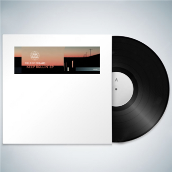 FIELD OF DREAMS - KEEP ROLLIN EP - FIELD OF DREAMS FIELD OF DREAMS - KEEP ROLLIN EP - FIELD OF DREAMS