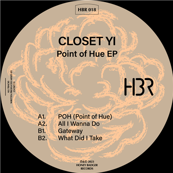 Closet Yi - Point of Hue EP - Honey Badger Records Closet Yi - Point of Hue EP - Honey Badger Records