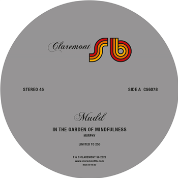 Mudd - In The Garden Of Mindfulness - CLAREMONT 56