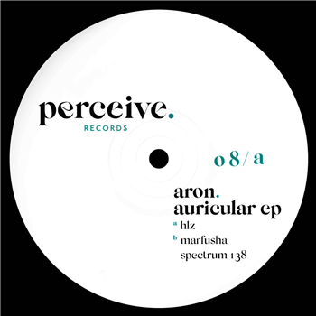 Aron - Auricular Ep - Perceive Records