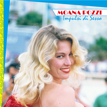 Moana Pozzi - Impulsi Di Sesso LP (limited edition gatefold sleeve) - Cinedelic Moana Pozzi - Impulsi Di Sesso LP (limited edition gatefold sleeve) - Cinedelic