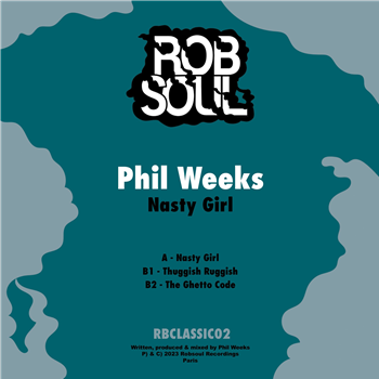 Phil Weeks - Nasty Girl EP - Robsoul