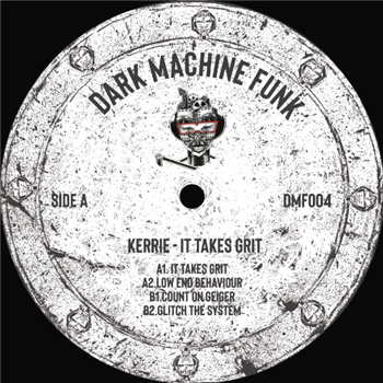 Kerrie - It Takes Grit - Dark Machine Funk