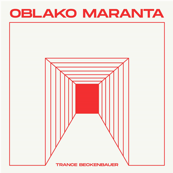 Oblako Maranta - Trance Beckenbauer EP - Thisbe Recordings
