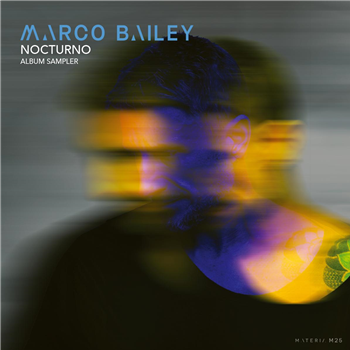 Marco Bailey - Nocturno Album Sampler - blue marbled vinyl - MATERIA Marco Bailey - Nocturno Album Sampler - blue marbled vinyl - MATERIA