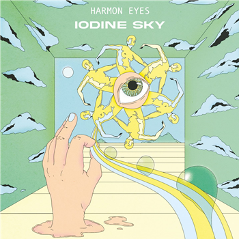 Harmon Eyes - Iodine Sky EP - Proxima Harmon Eyes - Iodine Sky EP - Proxima