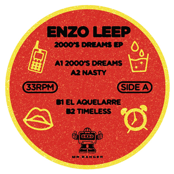Enzo Leep - 2000s Dreams - Mr. Banger Enzo Leep - 2000s Dreams - Mr. Banger