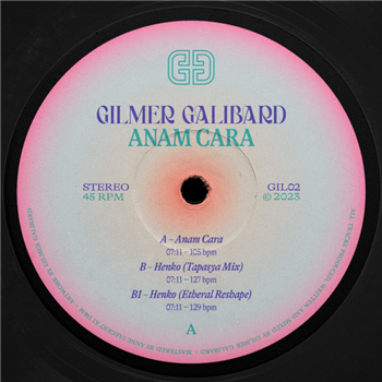 Gilmer Galibard - Anam Cara - Gilmer Galibard Records Gilmer Galibard - Anam Cara - Gilmer Galibard Records