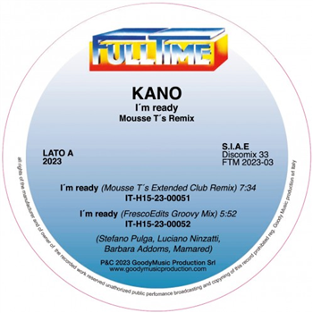 KANO - Im Ready - Mousse T and FrescoEdits Remixes - Fulltime Production