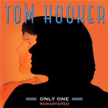 TOM HOOKER "Only One" LP Remastered 2023 - Fulltime Production