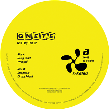 Qnete - Still Play This EP - X-Kalay