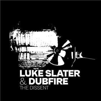LUKE SLATER & DUBFIRE - THE DISSENT EP - Mote Evolver