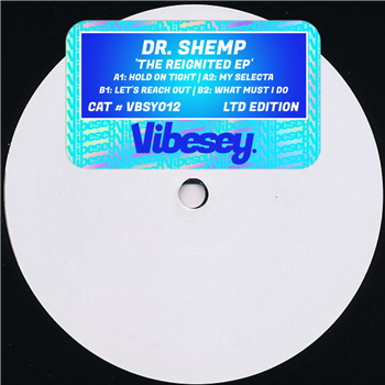 Dr. Shemp - Reignited EP - Vibesey Records