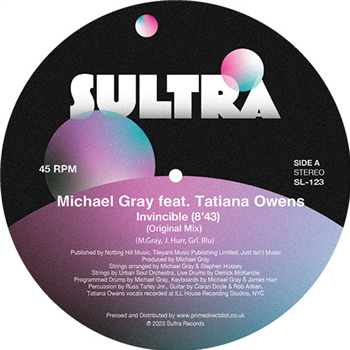 Michael Gray Ft Tatiana Owens - Invincible / You Got To Remember - Sultra Records