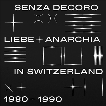 Various Artists - Mehmet Aslan Pres. Senza Decoro: Liebe Anarchia / Switzerland - STRUT