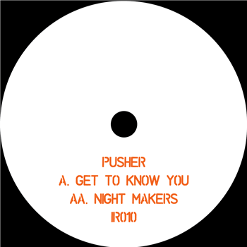 Pusher (Ire) - Get To Know You EP - Indicate Records
