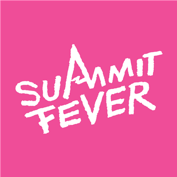 Summit Fever - Something Forever EP - Summit Fever