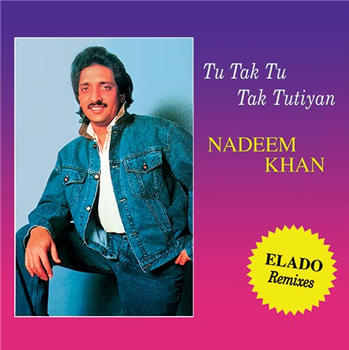 Nadeem Khan - Tu Tak Tu Tak Tutiyan (Elado Remixes) 7 Inch - Razor-N-Tape 45