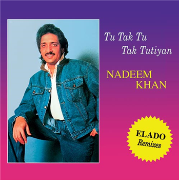 Nadeem Khan - Tu Tak Tu Tak Tutiyan (Elado Remixes) 7 Inch - Razor-N-Tape 45 Nadeem Khan - Tu Tak Tu Tak Tutiyan (Elado Remixes) 7 Inch - Razor-N-Tape 45